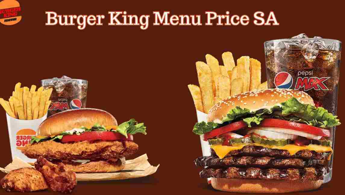 Burger King Menu Prices in South Africa